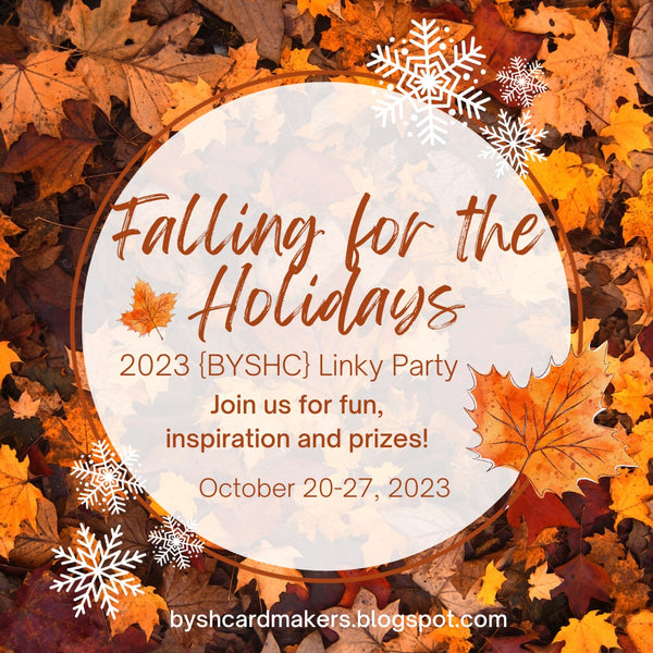 Falling For the Holidays BYHSCardmakers
