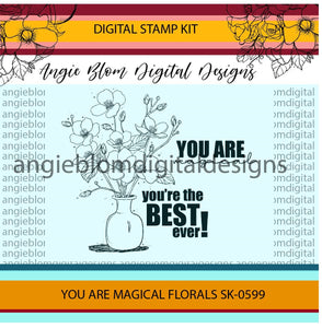You Are Magical Florals