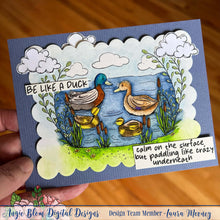 Load image into Gallery viewer, Be Like A Duck