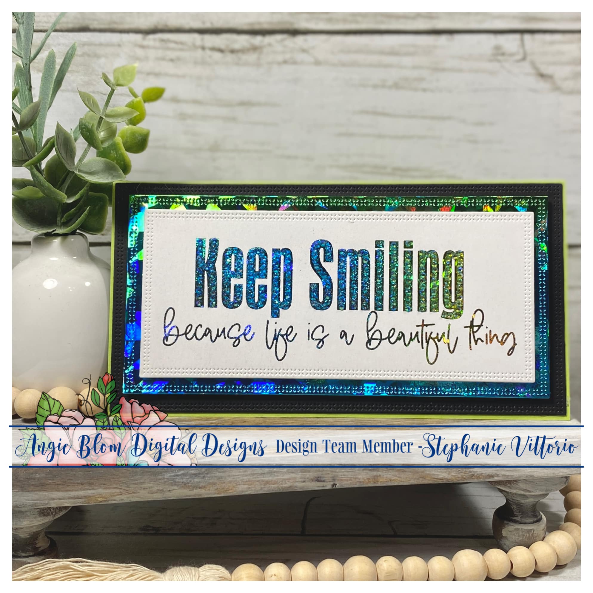 Keep Smiling Florals