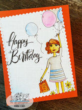 Load image into Gallery viewer, GIRL, HAPPY BIRTHDAY (Sassy Girl)
