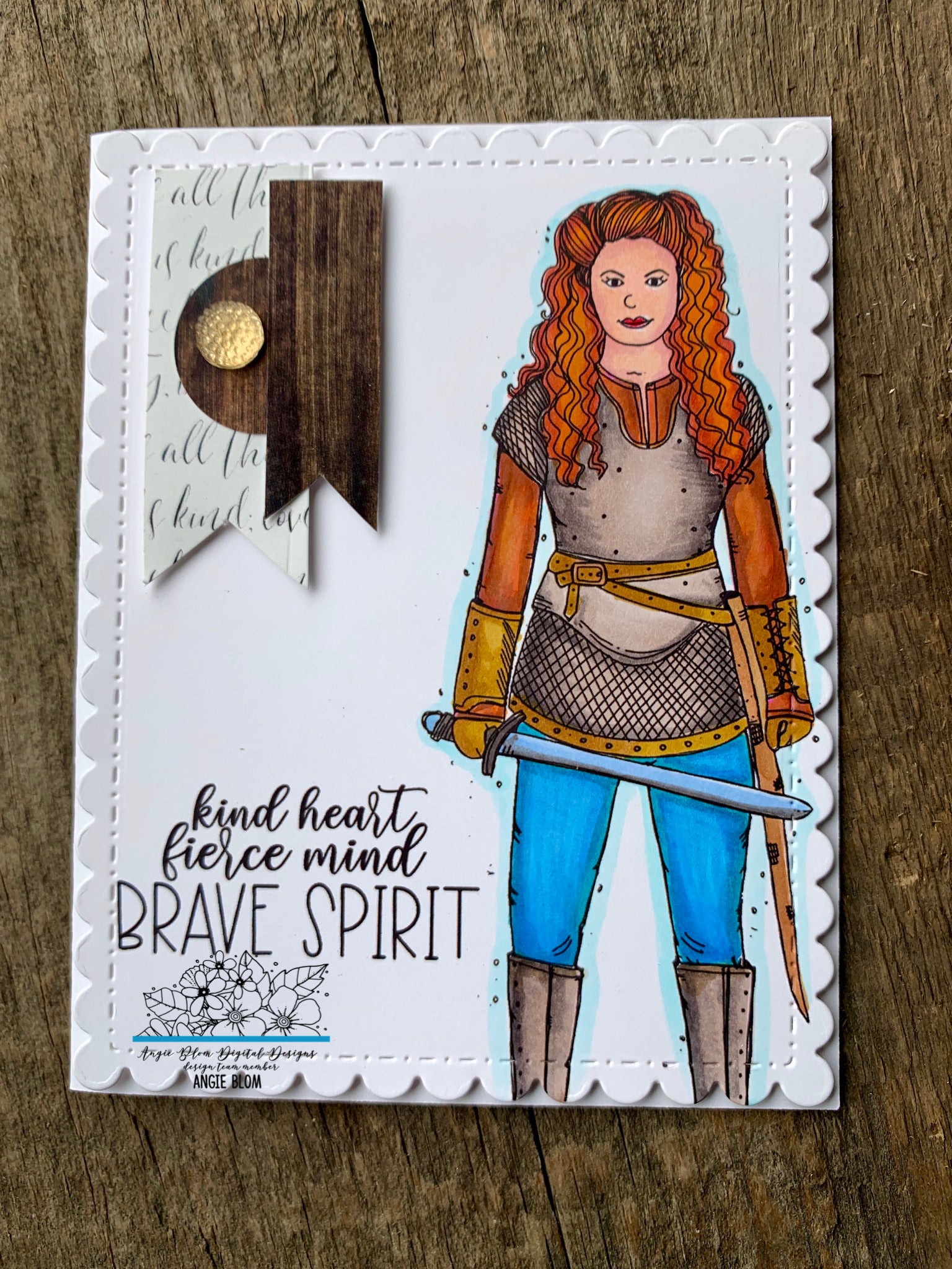 Always Be Brave ( warrior girl)