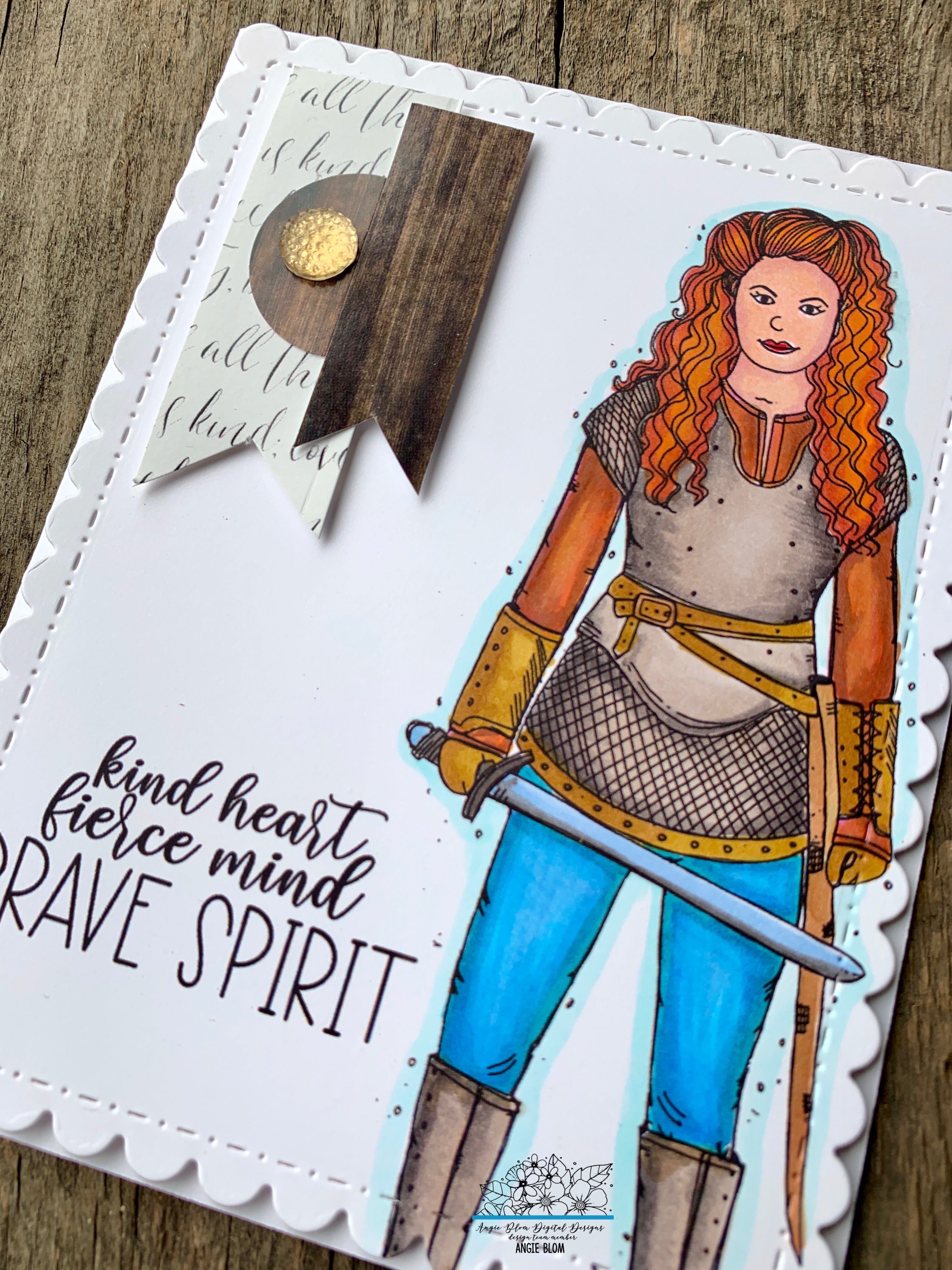 Always Be Brave ( warrior girl)